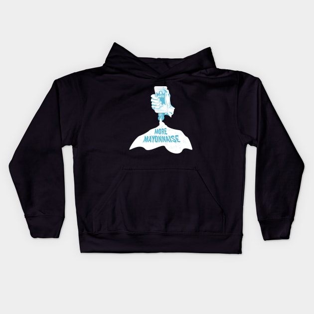 More Mayommaise Kids Hoodie by mailboxdisco